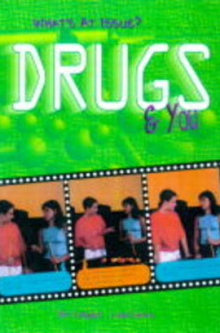 Cover of What's at Issue? Drugs and You Paperback