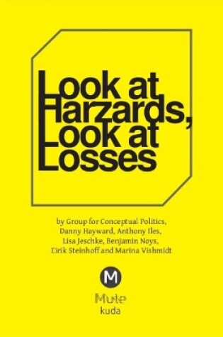 Cover of Look at Hazards, Look at Loses