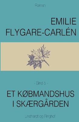 Book cover for Et købmandshus i skærgården - Bind 5