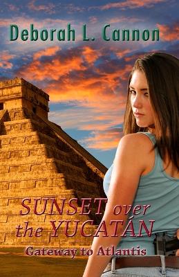 Book cover for Sunset over the Yucatán