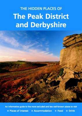 Book cover for The Hidden Places of the Peak District and Derbyshire