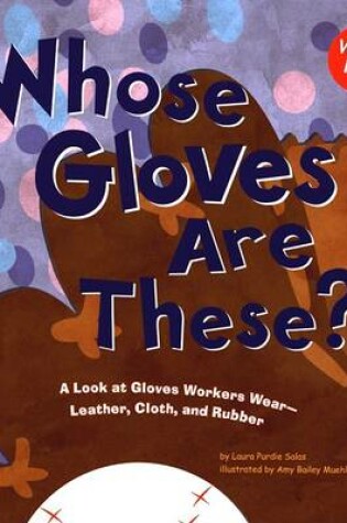 Cover of Whose Gloves Are These?