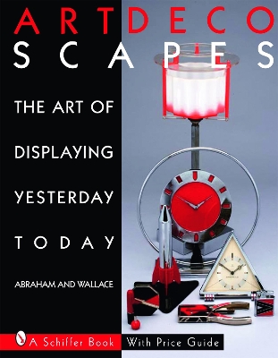 Book cover for Art Deccapes: The Art of Displaying Yesterday Today