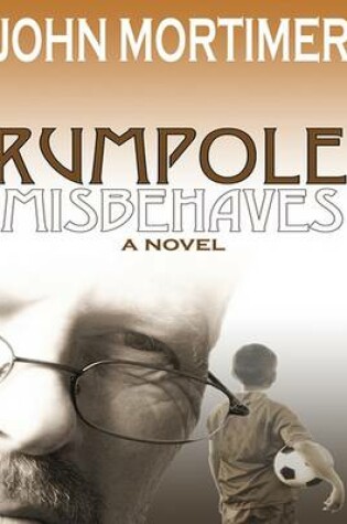 Cover of Rumpole Misbehaves