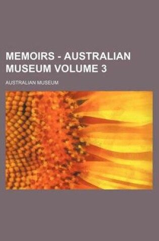 Cover of Memoirs - Australian Museum Volume 3