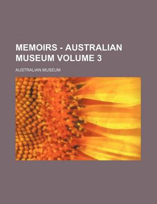 Book cover for Memoirs - Australian Museum Volume 3