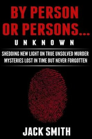 Cover of By Person or Persons...UNKNOWN