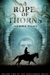 Book cover for A Rope of Thorns