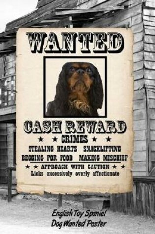 Cover of English Toy Spaniel Dog Wanted Poster