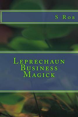 Book cover for Leprechaun Business Magick