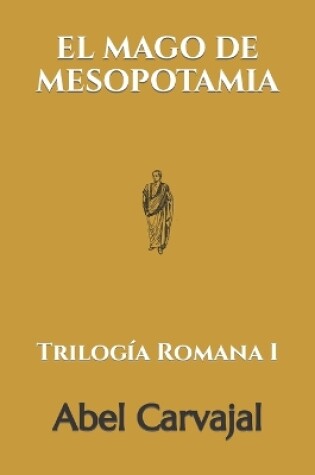 Cover of El Mago de Mesopotamia