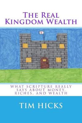 Book cover for The Real Kingdom Wealth