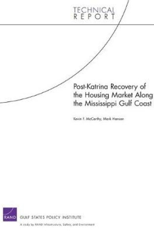 Cover of Post-Katrina Recovery of the Housing Market Along the Mississippi Gulf Coast