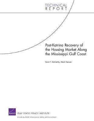 Book cover for Post-Katrina Recovery of the Housing Market Along the Mississippi Gulf Coast