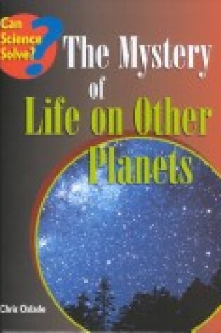 Cover of The Mystery of Life on Other Planets