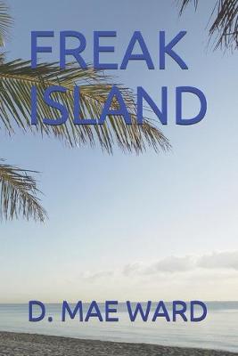 Book cover for Freak Island