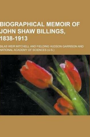 Cover of Biographical Memoir of John Shaw Billings, 1838-1913