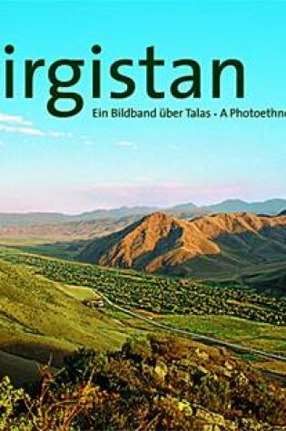 Cover of Kyrgyzstan: A Photoethnography of Talas