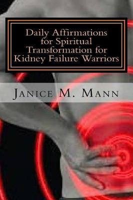 Book cover for Daily Affirmations for Spiritual Transformation for Kidney Failure Warriors