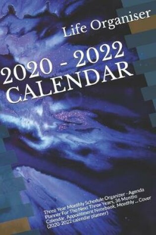 Cover of 2020 - 2022 Calendar