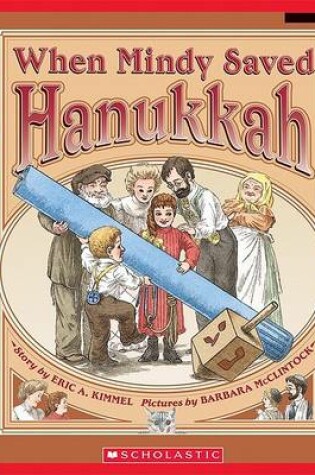 Cover of When Mindy Saved Hanukkah