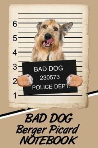 Cover of Bad Dog Berger Picard Notebook