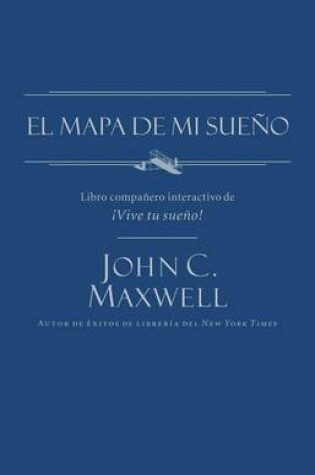 Cover of El Mapa de Mi Sueno