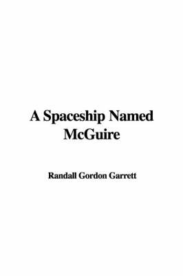 Book cover for A Spaceship Named McGuire
