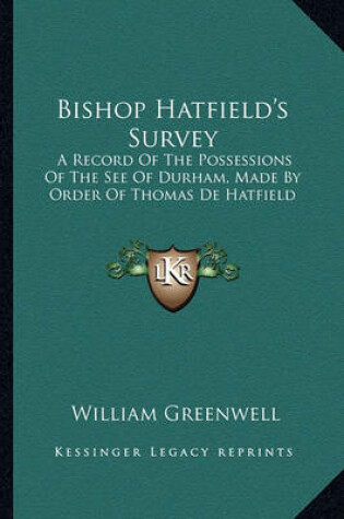 Cover of Bishop Hatfield's Survey