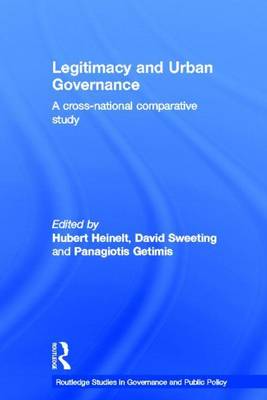 Book cover for Legitimacy and Urban Governance: A Cross-National Comparative Study