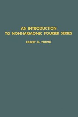 Cover of An Introduction to Nonharmonic Fourier Series