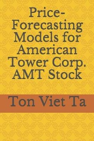 Cover of Price-Forecasting Models for American Tower Corp. AMT Stock