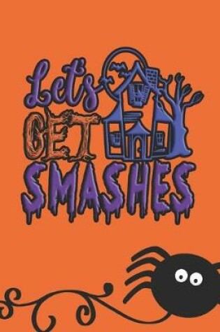 Cover of Let's get Smashes
