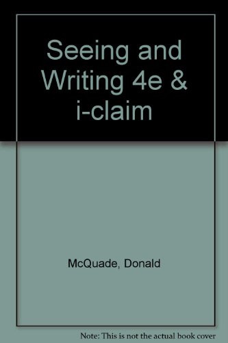 Book cover for Seeing and Writing 4e & I-Claim