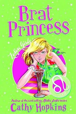 Cover of Zodiac Girls: Brat Princess