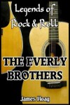 Book cover for Legends of Rock & Roll - The Everly Brothers