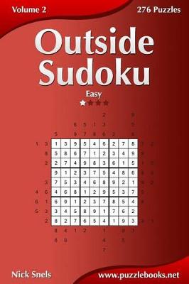 Cover of Outside Sudoku - Easy - Volume 2 - 276 Puzzles