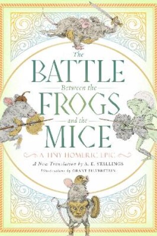 Cover of The Battle Between the Frogs and the Mice