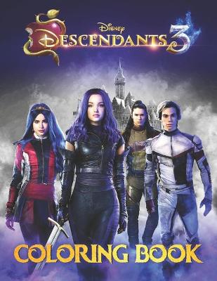 Book cover for Descendants 3 Coloring Book