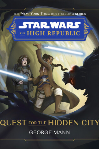 Cover of Star Wars: The High Republic: Quest for the Hidden City