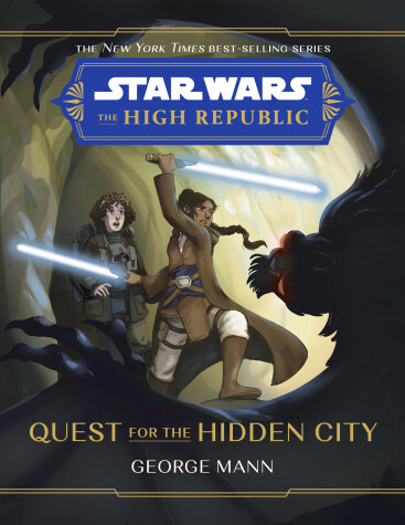 Book cover for Star Wars The High Republic: Quest For The Hidden City