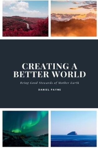 Cover of Creating a Better World