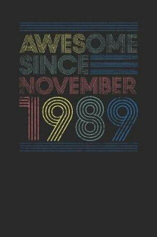 Cover of Awesome Since November 1989