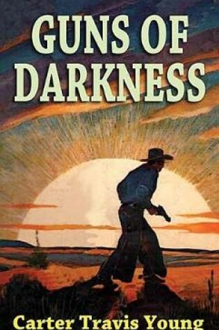 Cover of Guns of Darkness