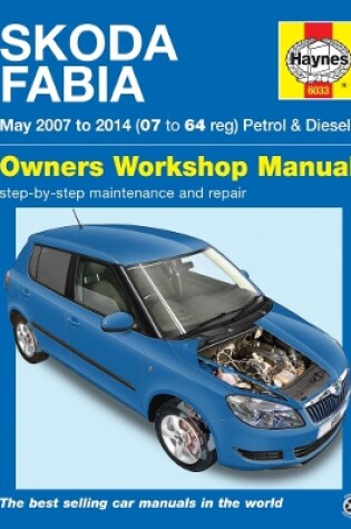 Cover of Skoda Fabia Petrol & Diesel (May '07-'14) 07 To 64