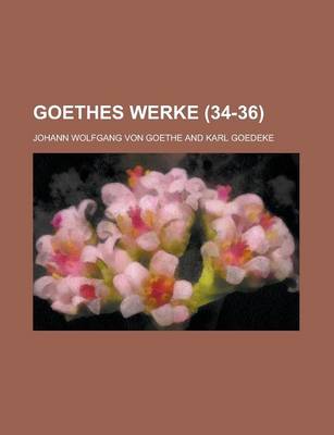 Book cover for Goethes Werke (34-36)