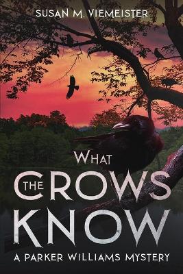 Book cover for What The Crows Know