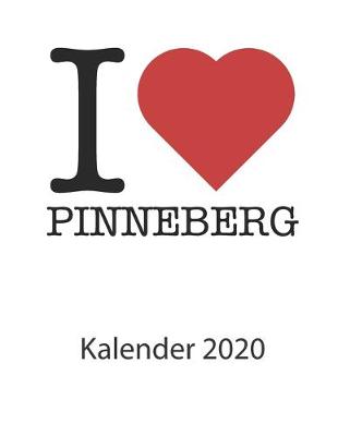 Book cover for I love Pinneberg Kalender 2020