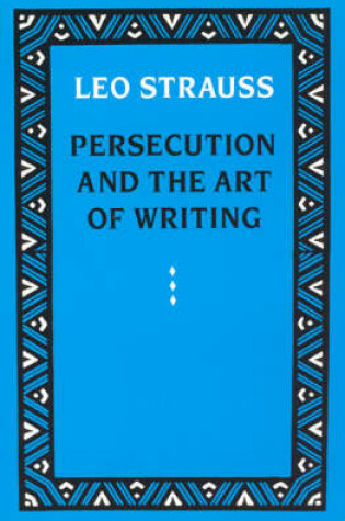Cover of Persecution and the Art of Writing
