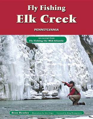 Book cover for Fly Fishing Elk Creek, Pennsylvania